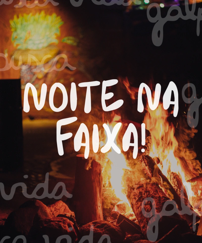 Noite na Faixa! 